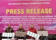 Adelin Lis Lunasi Rp105 Miliar dan US$2,9 Juta, Kajati Sumut: “Bukti Keseriusan Kejaksaan Pulihkan Keuangan Negara”